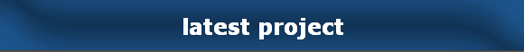 latest project